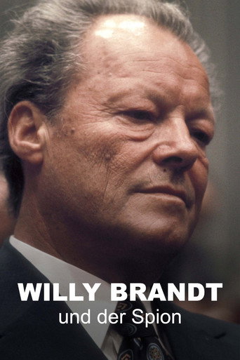 Movie poster for Willy Brandt und der Spion, der ihn stürzte (2024)