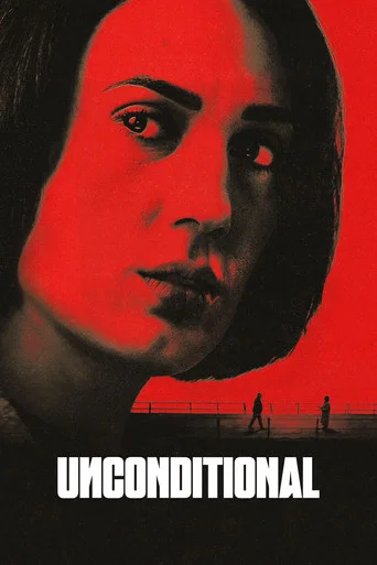 Series poster for Unconditional (2026)