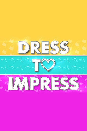 Dress to Impress poster