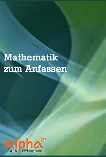 Series poster for Mathematik zum Anfassen (2007)