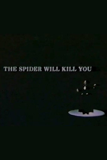 Movie poster for The Spider Will Kill You (1976)