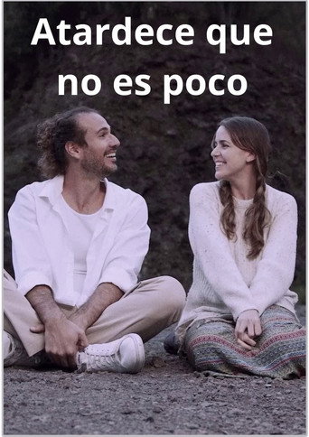 Atardece que no es poco poster