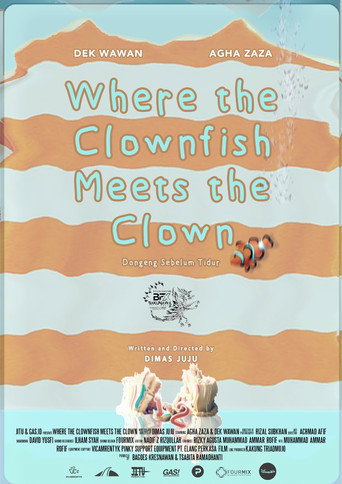 Movie poster for Where The Clownfish Meets The Clown (2023)