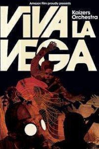 Movie poster for Kaizers Orchestra : Viva la Vega (2006)