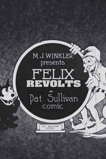 Movie poster for Felix Revolts (1923)