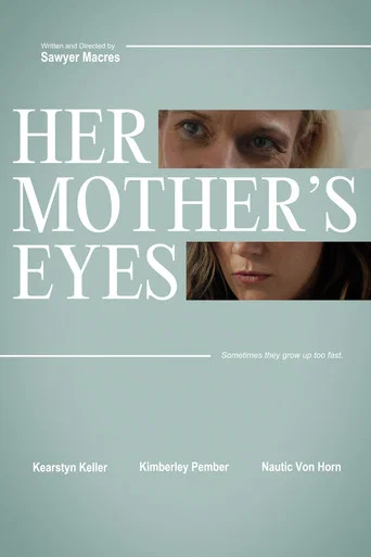 Movie poster for Her Mother's Eyes (2023)