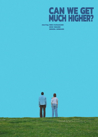 Movie poster for Can We Get Much Higher? (2026)