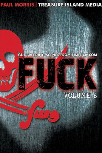 Movie poster for Fuck: Volume 6 (2015)