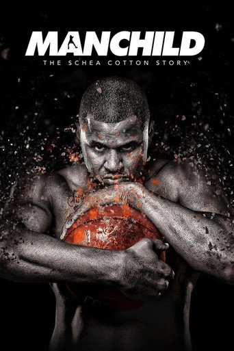 Movie poster for Manchild: The Schea Cotton Story (2016)