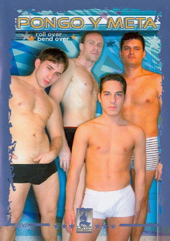 Movie poster for Pongo y Meta: Roll Over Bend Over (2006)