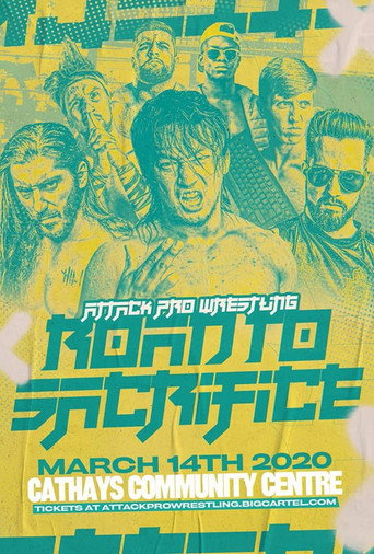 Movie poster for ATTACK! Pro Wrestling - Road To Sacrifice (2020)