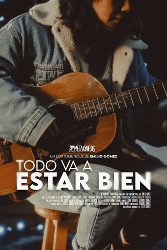 Movie poster for Todo va a Estar Bien