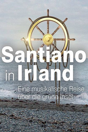 Santiano in Irland – eine musikalische Reise über die grüne Insel poster