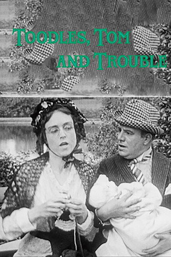 Movie poster for Toodles, Tom and Trouble (1915)