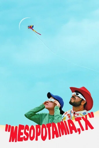 Movie poster for Mesopotamia, TX (2025)