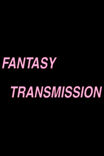 Movie poster for Fantasy Transmission (1985)