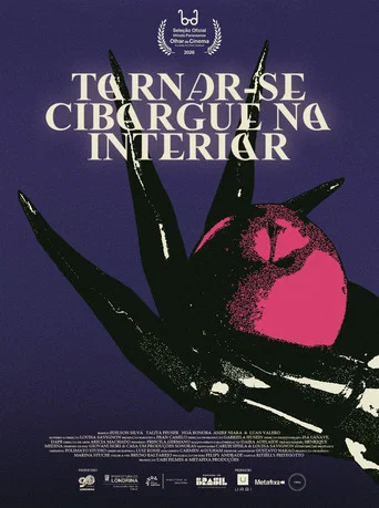 Movie poster for Tornar-se Ciborgue no Interior (2026)