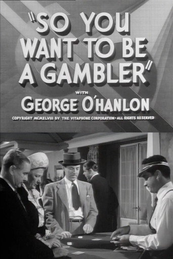 So You Want to Be a Gambler poster