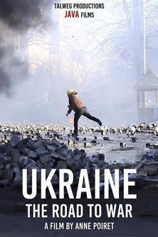 Ukraine: the Road to War poster
