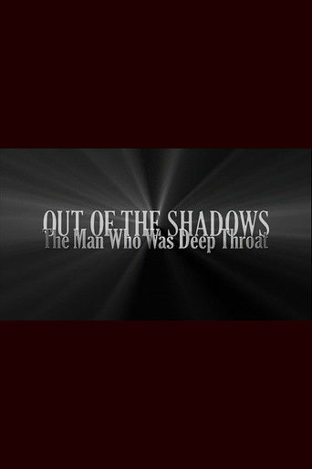 Out of the Shadows: The Man Who Was Deep Throat poster