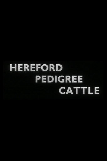 Movie poster for Hereford Pedigree Cattle (1937)