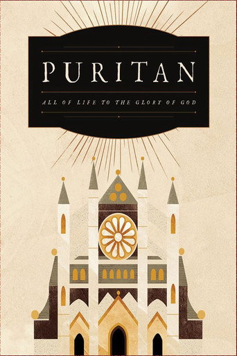 Movie poster for Puritan: All of Life to the Glory of God (2019)