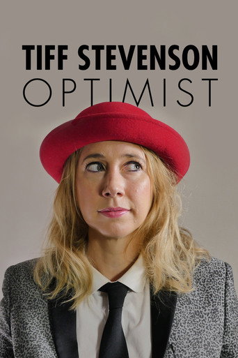 Movie poster for Tiff Stevenson: Optimist (2014)