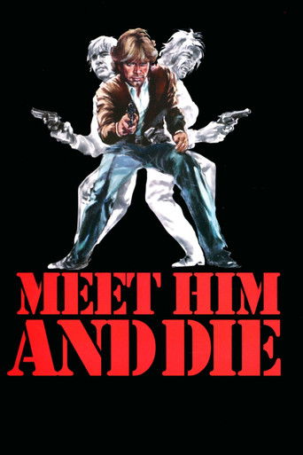 Meet Him and Die poster