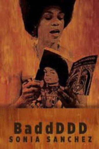 Movie poster for BaddDDD Sonia Sanchez (2015)