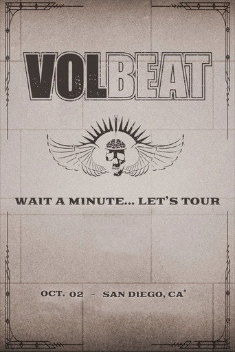 VOLBEAT - Wait A Minute… Let’s Tour! (Live in San Diego, CA) poster