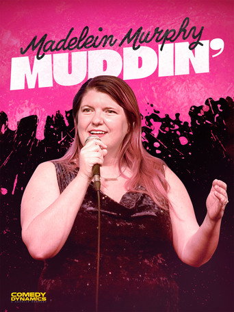 Movie poster for Madelein Murphy: Muddin' (2026)