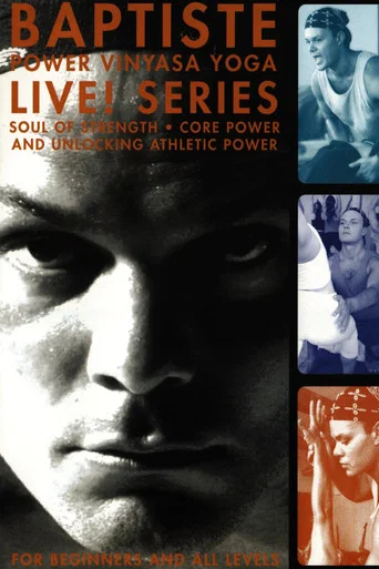 Movie poster for Baptiste Power Vinyasa Yoga - Live Series! (2003)