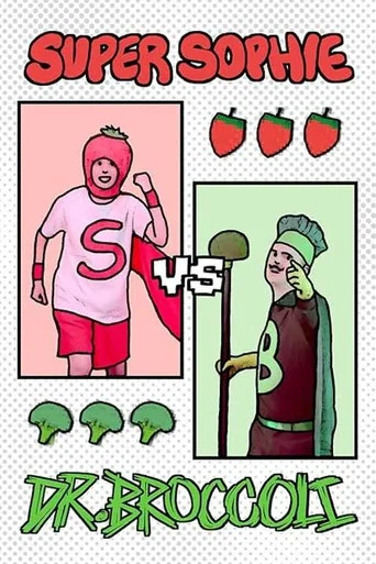 Movie poster for Super Sophie vs Dr. Broccoli (2023)