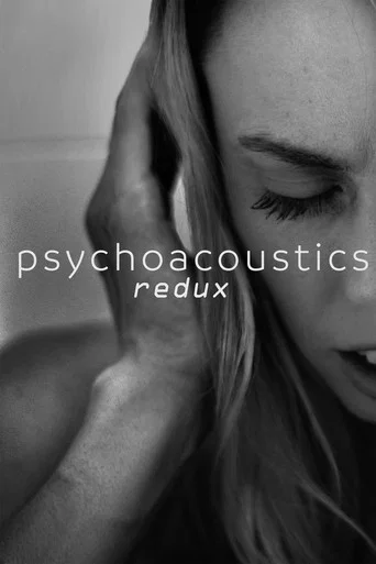Movie poster for Psychoacoustics Redux (2025)