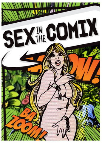 Movie poster for Sex in the Comix (2012)