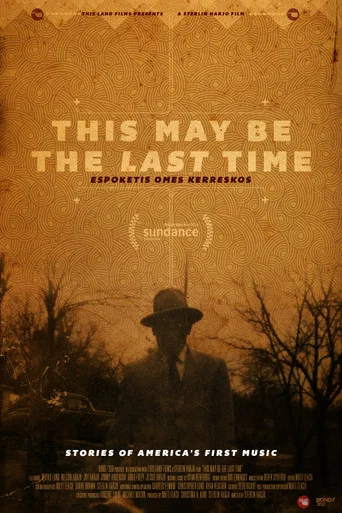 Movie poster for This May Be the Last Time (2014)