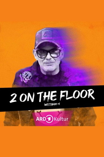 Series poster for 2 on the Floor – Westbam+1 (2022)