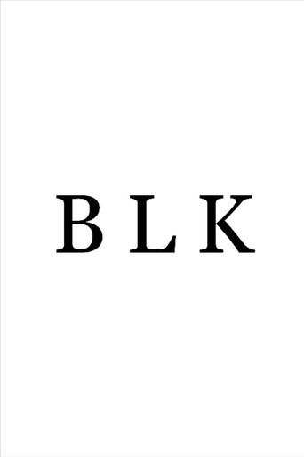 Movie poster for B L K (2020)
