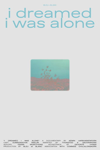 Movie poster for i dreamed I was alone (2024)