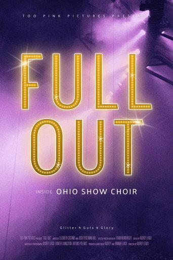 Movie poster for Full Out: Inside Ohio Show Choir (2022)
