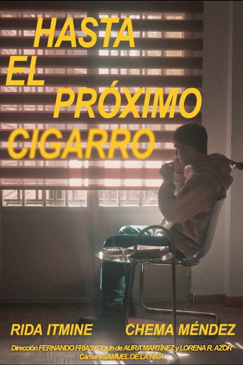 Movie poster for Hasta el próximo cigarro (2025)