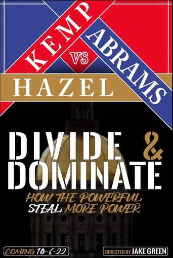 Movie poster for Divide & Dominate: How the Powerful Steal More Power (2022)