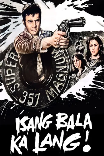 Movie poster for Isang Bala Ka Lang (1983)