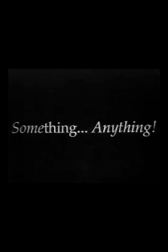 Movie poster for Something, Anything! (1992)