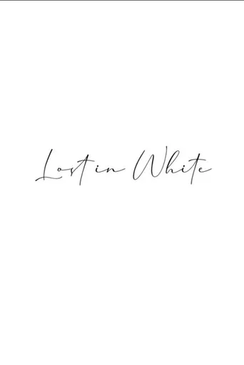 Movie poster for Lost in White (2026)