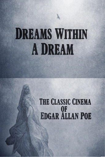 Dreams Within a Dream: The Classic Cinema of Edgar Allan Poe poster