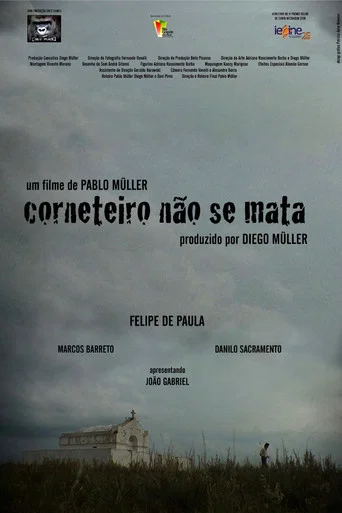 Movie poster for Corneteiro não se mata (2011)