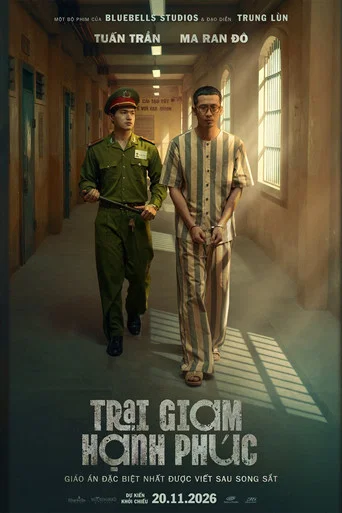 Movie poster for Trại Giam Hạnh Phúc (2026)