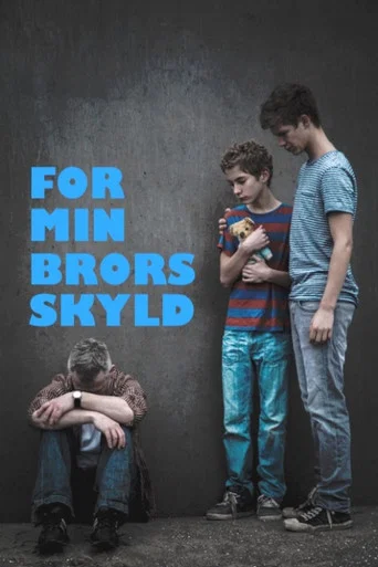 Movie poster for For My Brother (2014)