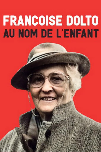 Movie poster for Françoise Dolto, au nom de l'enfant (2019)